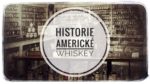 Historie americké whiskey